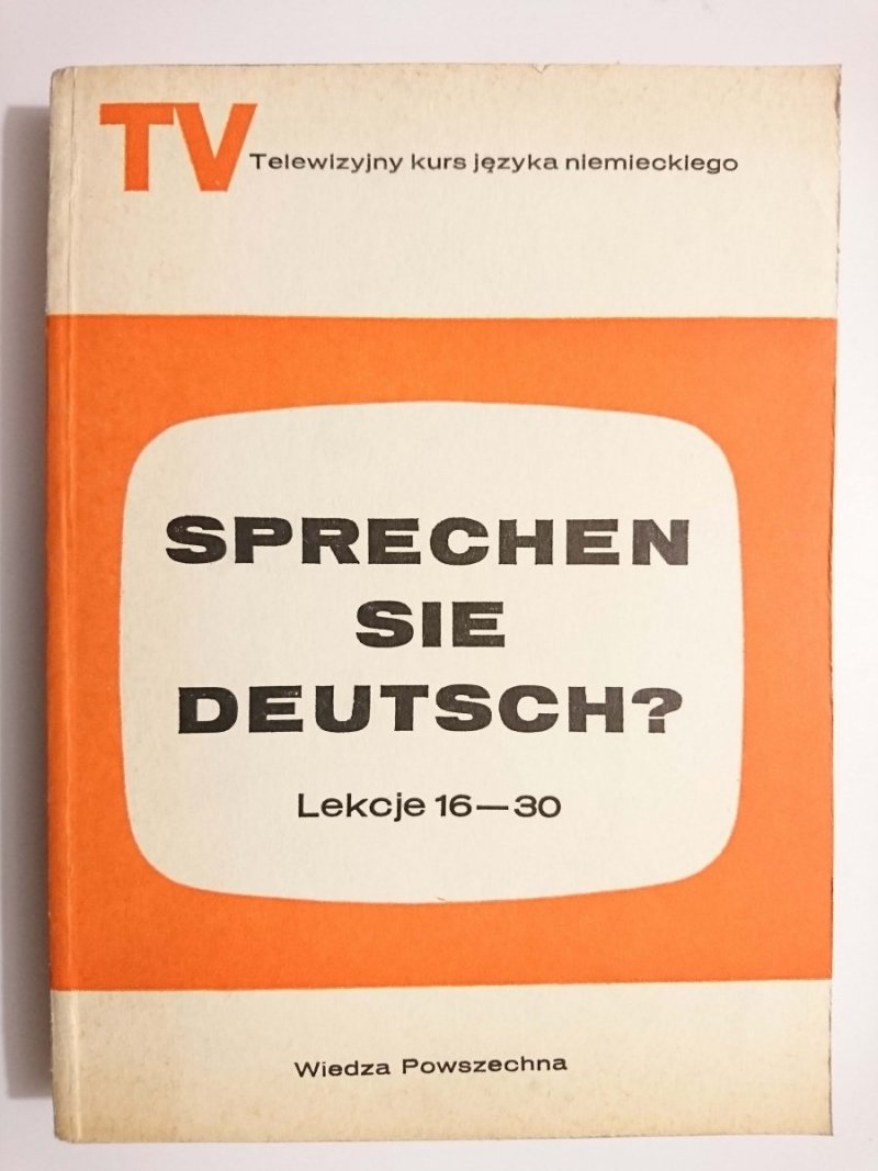 SPRECHEN SIE DEUTSCH? LEKCJE 16-30 1975