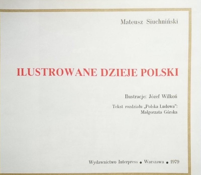 ILUSTROWANE DZIEJE POLSKI Mateusz Siuchniński 1979