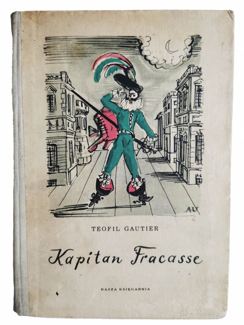 KAPITAN FRACASSE - Teofil Gautier