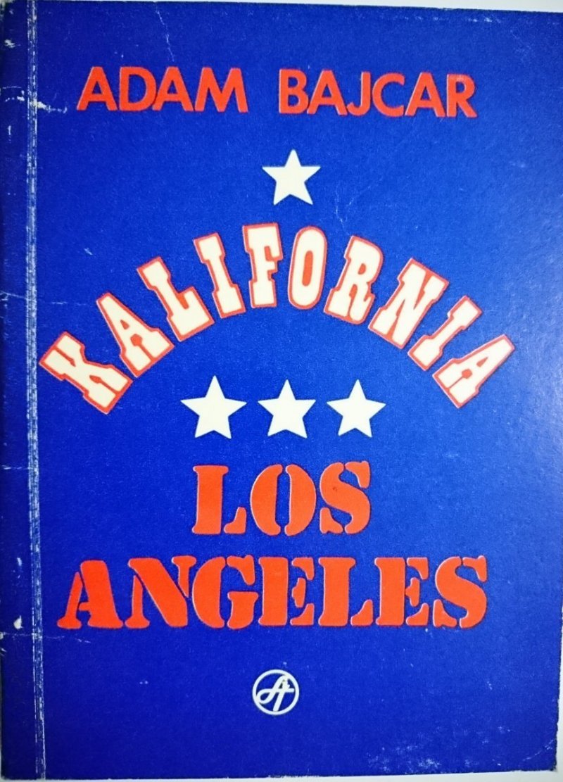 KALIFORNIA LOS ANGELES - Adam Bajcar 1984