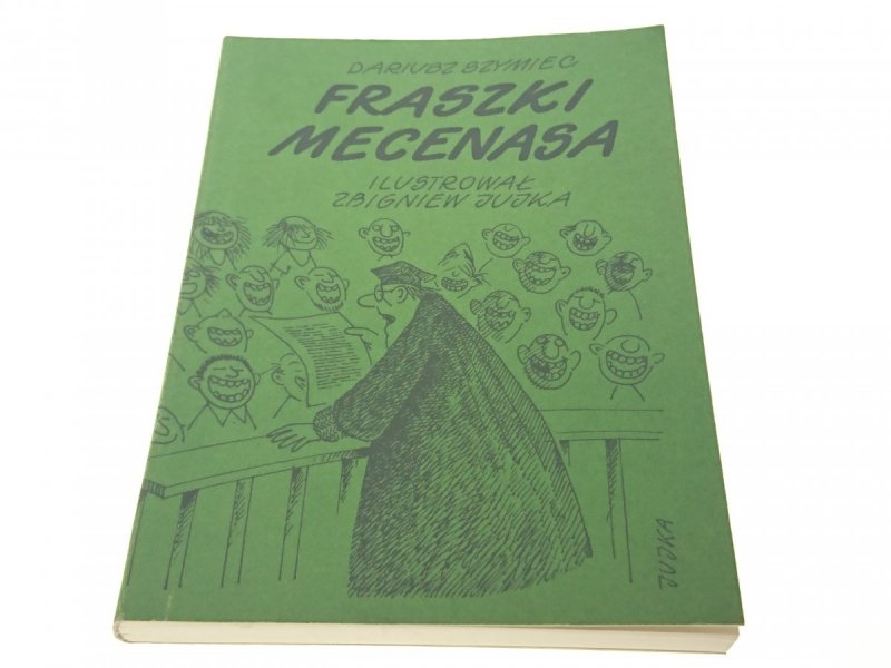 FRASZKI MECENASA - Dariusz Szymiec