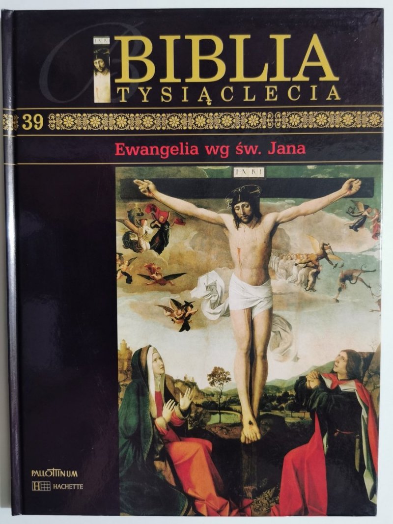 BIBLIA TYSIĄCLECIA tom 39  Ewangelia wg św. Jana