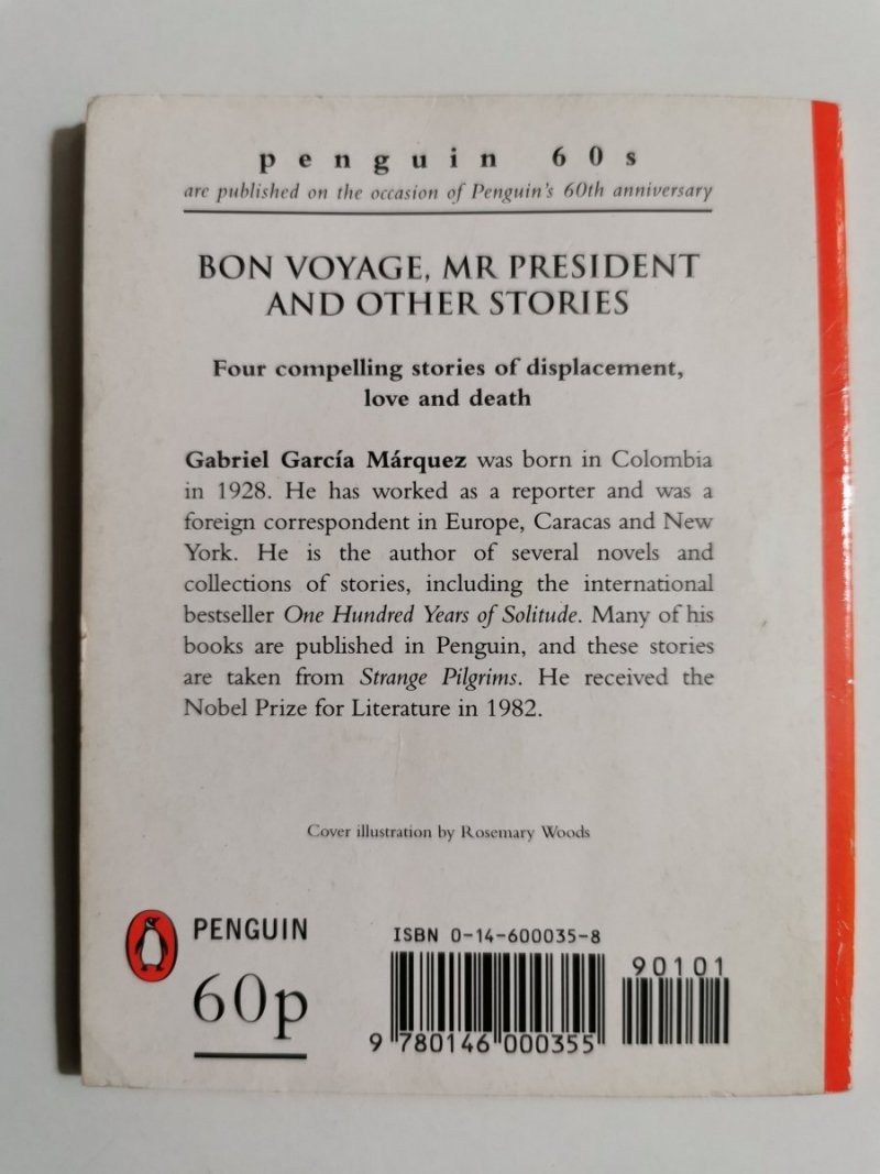 BON VOYAGE, MR PRESIDENT - Gabriel Garcia Marquez 