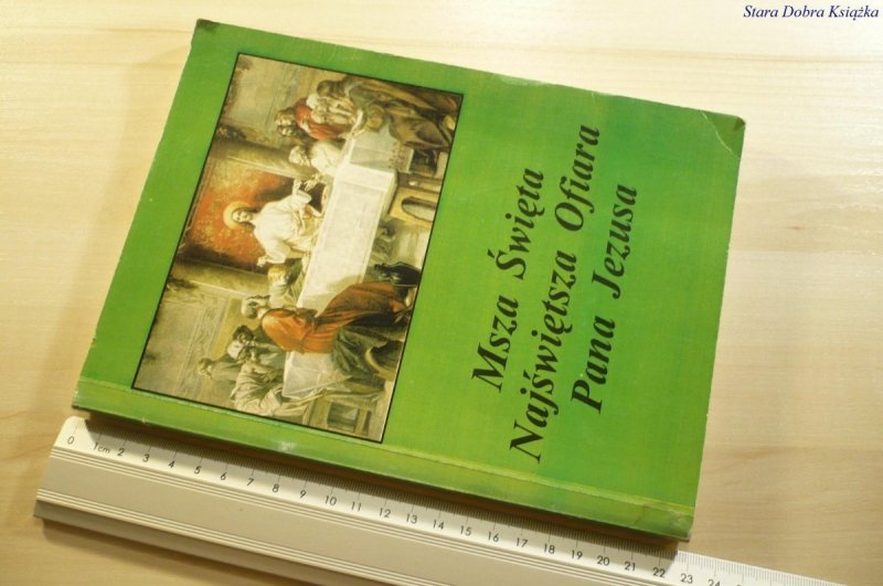 MSZA ŚWIĘTA NAJŚWIĘTSZA OFIARA PANA JEZUSA 1992