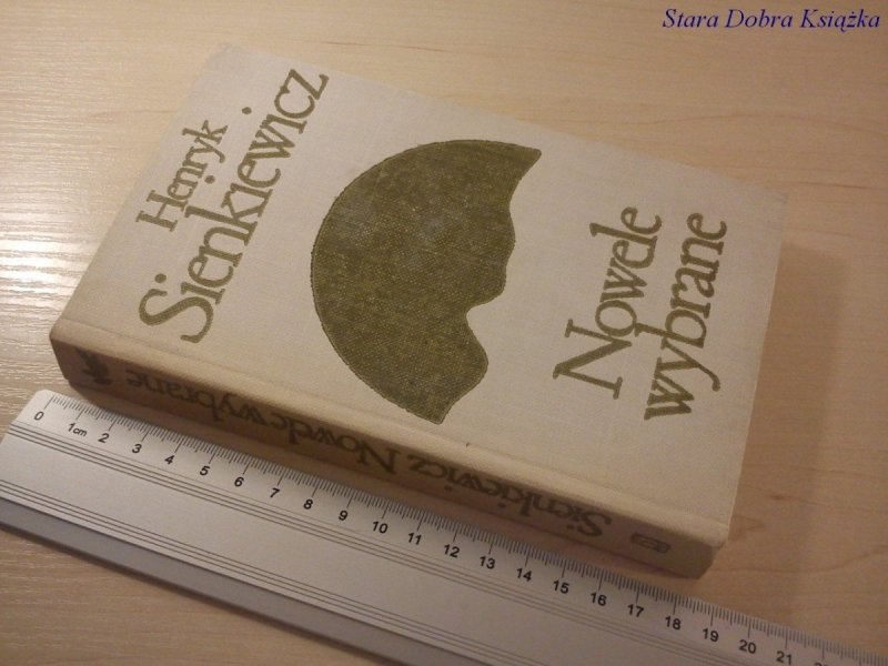 NOWELE WYBRANE - Henryk Sienkiewicz