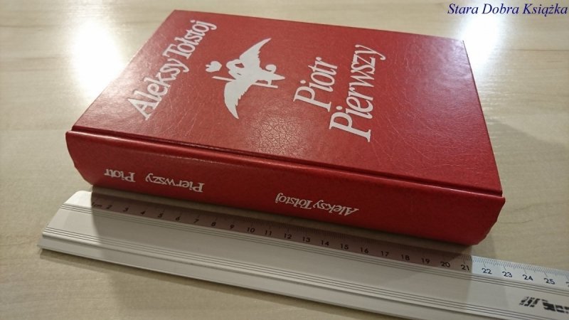 PIOTR PIERWSZY - Aleksy Tołstoj 1985