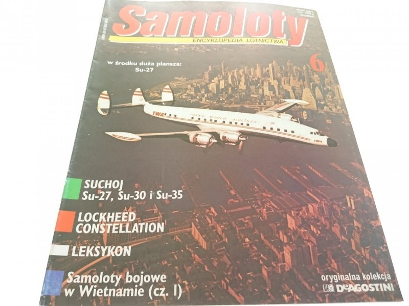 SAMOLOTY. ENCYKLOPEDIA LOTNICTWA 6 (1998)