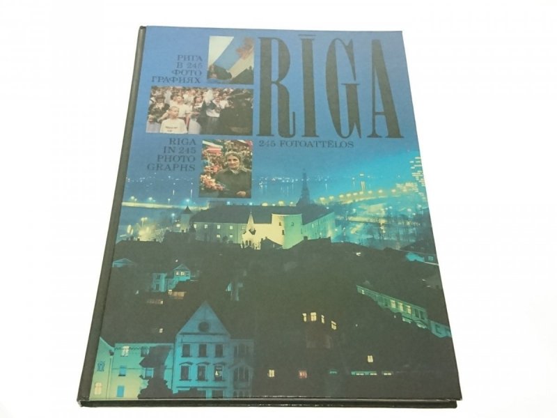 RIGA IN 245 PHOTOGRAPHS 1990
