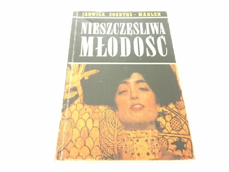 NIESZCZĘŚLIWA MŁODOŚĆ - Courths-Mahler (1991)