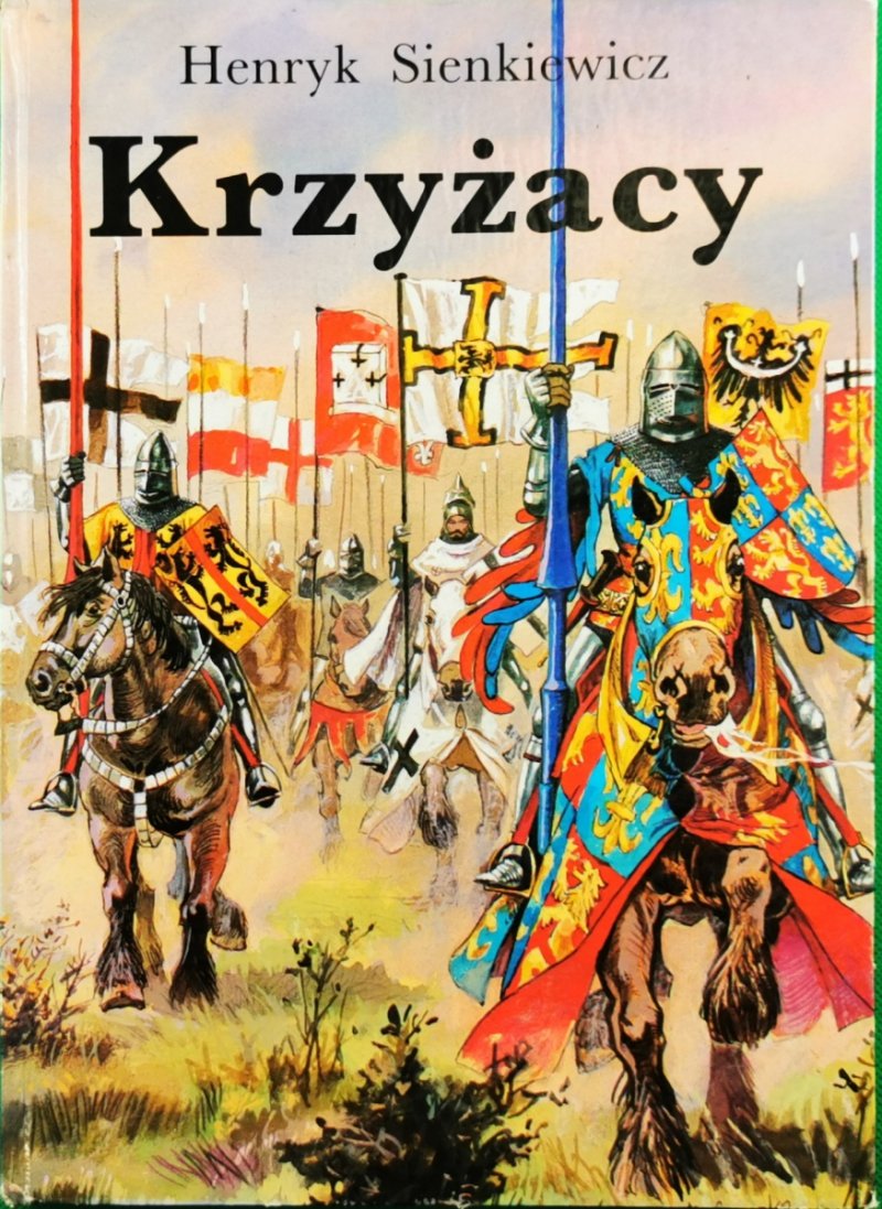 KRZYŻACY. ILUSTROWANE. - Henryk Sienkiewicz
