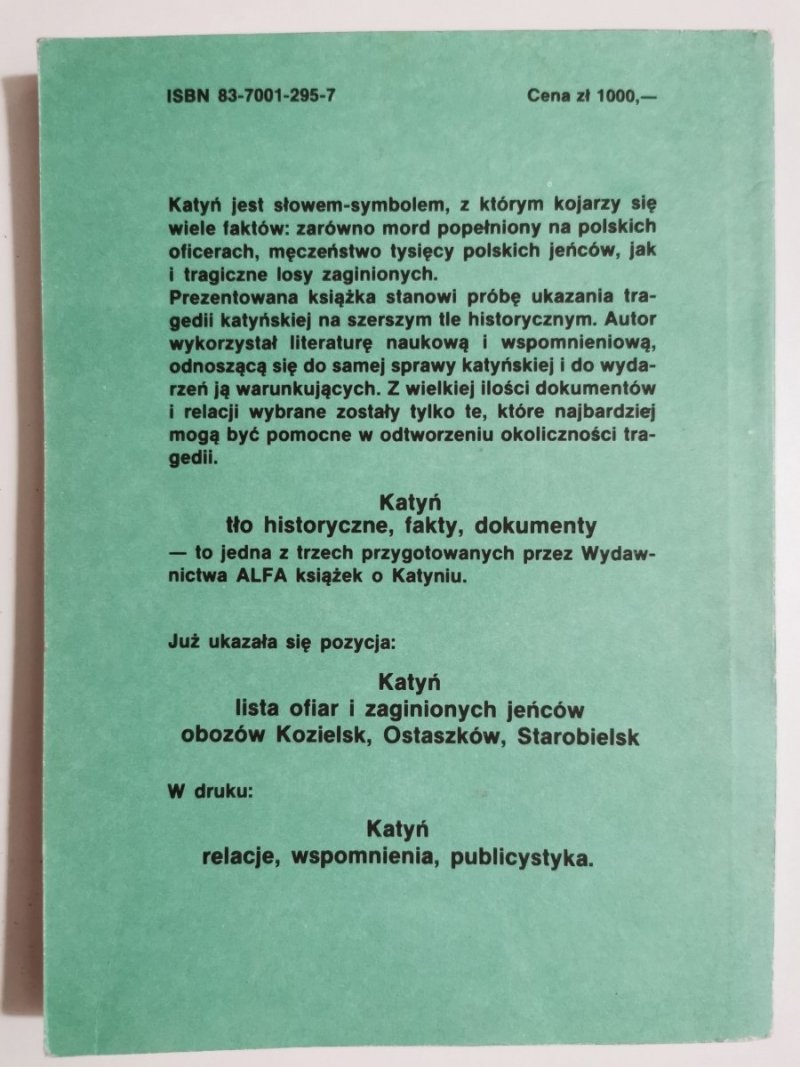 KATYŃ. TŁO HISTORYCZNE, FAKTY DOKUMENTY 1989