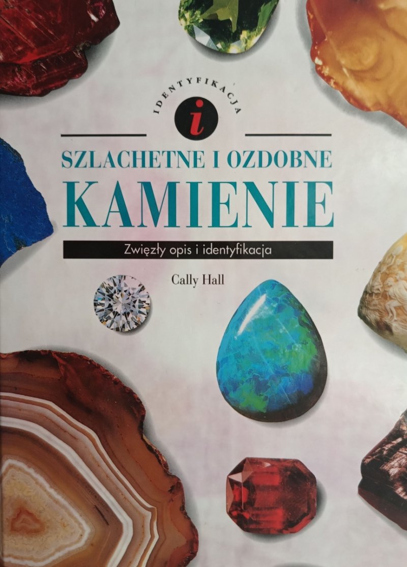 SZLACHETNE I OZDOBNE KAMIENIE - Cally Hall
