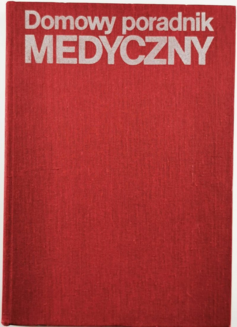 DOMOWY PORADNIK MEDYCZNY