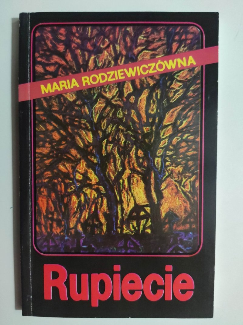 RUPIECIE - Maria Rodziewiczówna