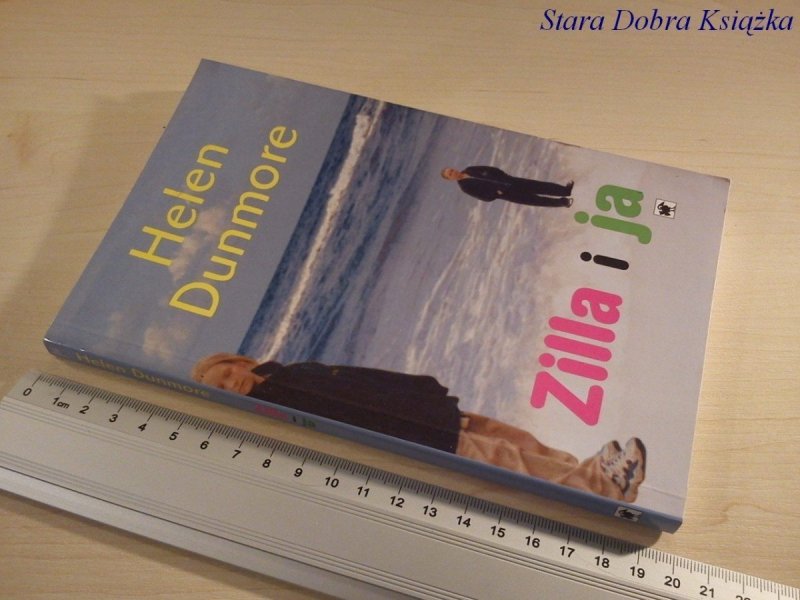 ZILLA I JA - Helen Dunmore