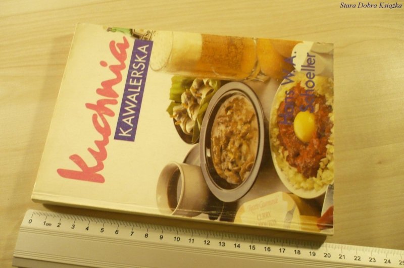 KUCHNIA KAWALERSKA - Hans W. A. Schoeller (1991)