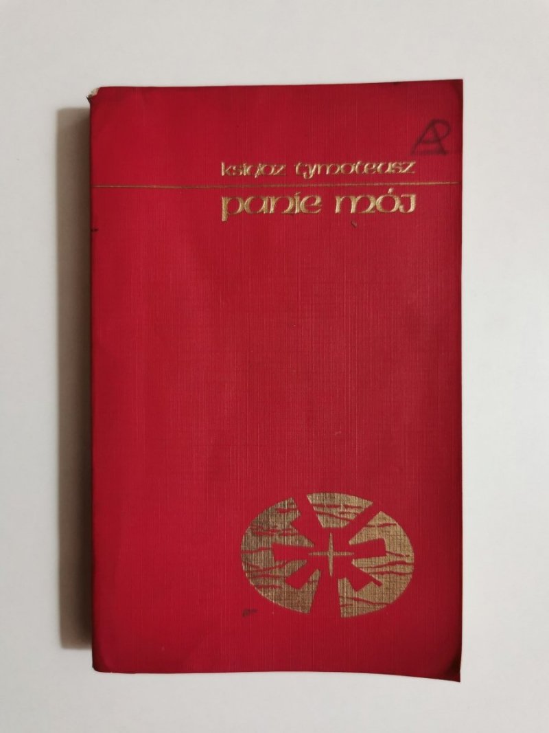 PANIE MÓJ - Ksiądz Tymoteusz 1982