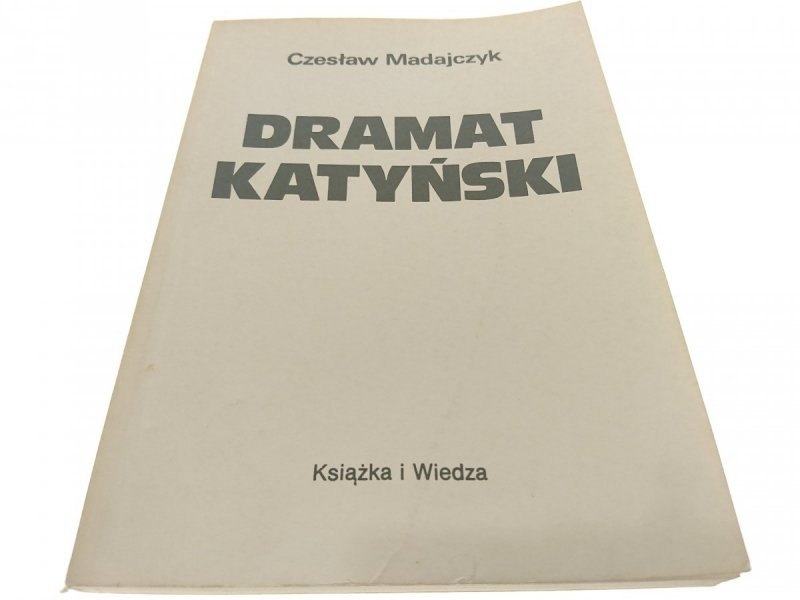 DRAMAT KATYŃSKI - Czesław Madajczyk 1989