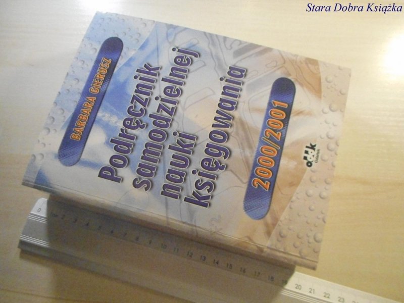 PODRĘCZNIK SAMODZIELNEJ NAUKI KSIĘGOWANIA 2000/01