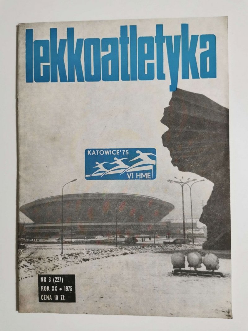 LEKKOATLETYKA NR 3 (227) ROK XX 1975