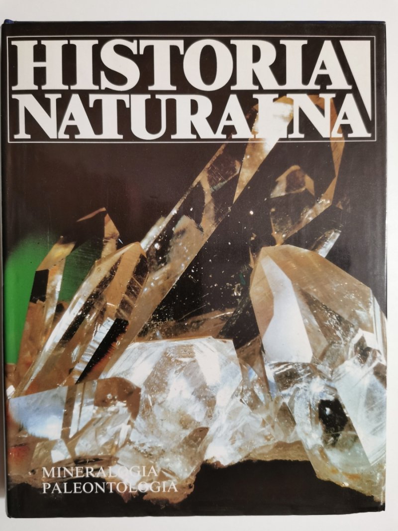 HISTORIA NATURALNA. MINERALOGIA PALEONTOLOGIA