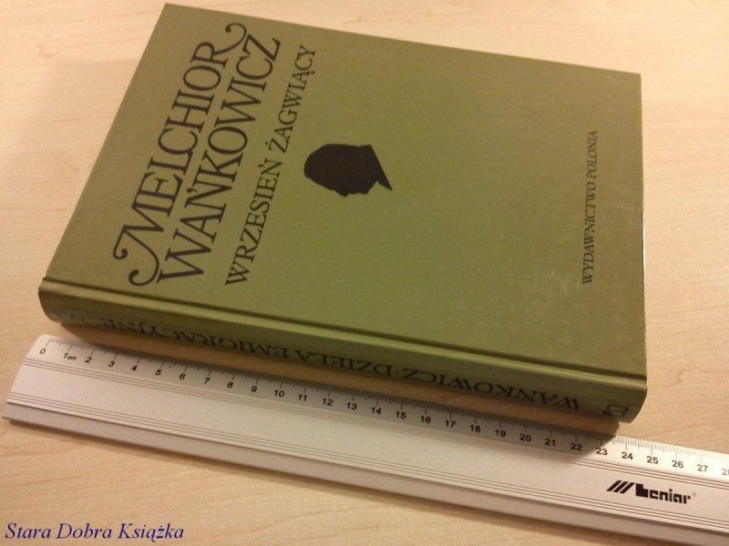 WRZESIEŃ ŻAGWIĄCY - Melchior Wańkowicz (1990)