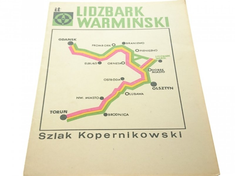 SZLAK KOPERNIKOWSKI. LIDZBARK WARMIŃSKI Piechocki