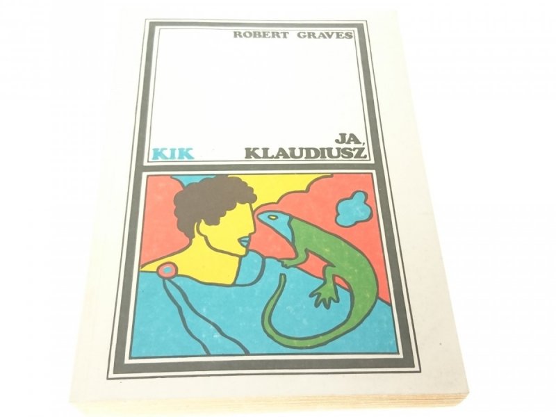 JA, KLAUDIUSZ - Robert Graves 1982