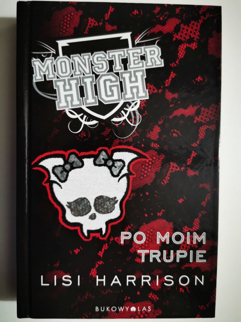 MONSTER HIGH PO MOIM TRUPIE - Lisi Harrison