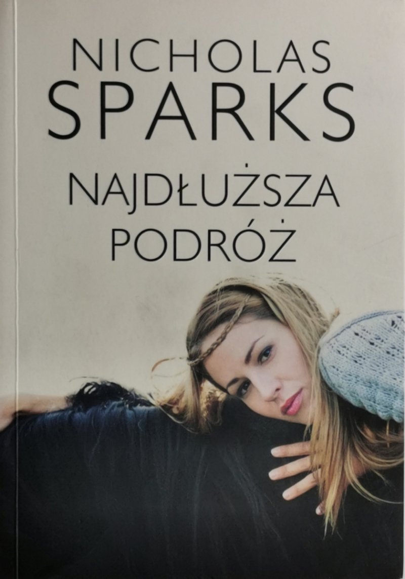 NAJDŁUŻSZA PODRÓŻ - Nicholas Sparks