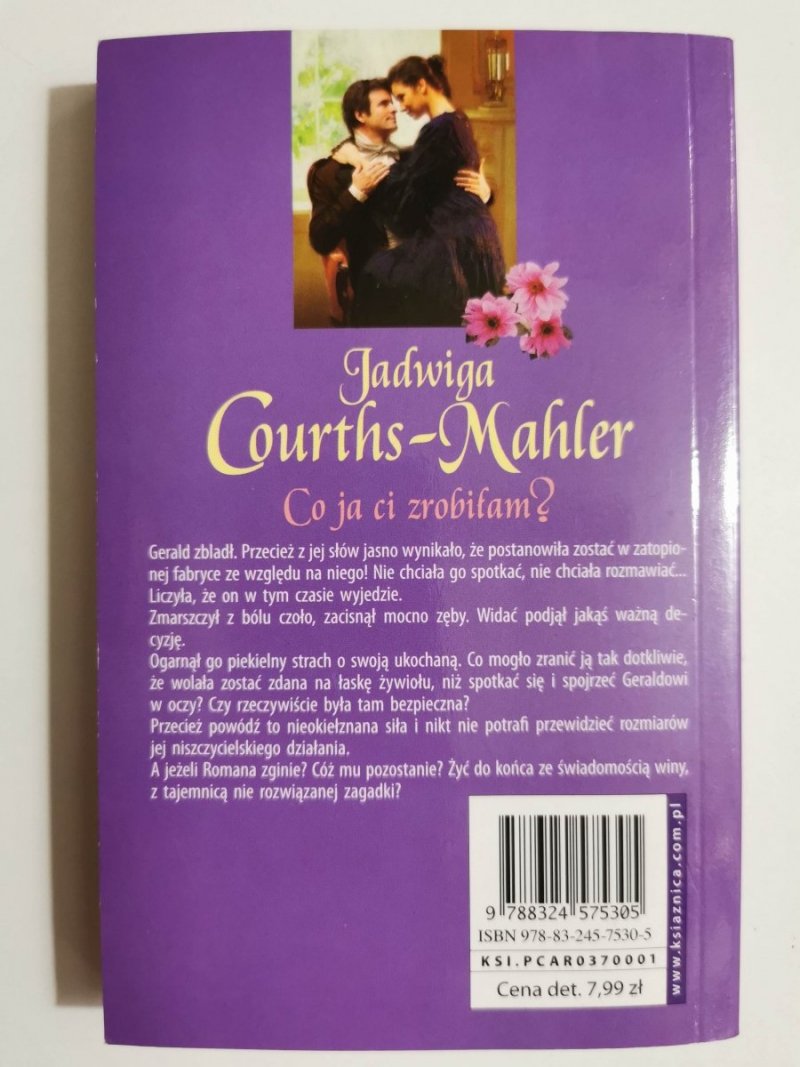 CO JA CI ZROBIŁAM? - Jadwiga Courths-Mahler 2008