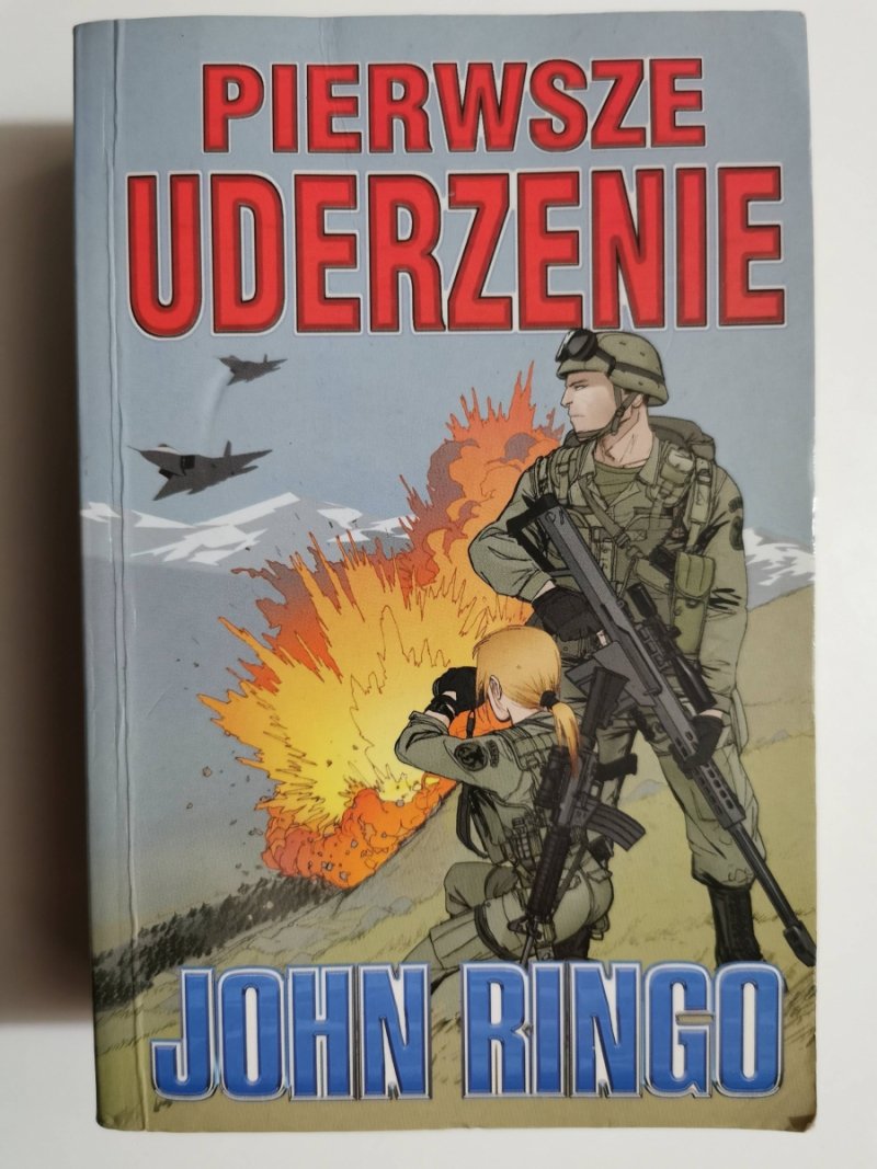 PIERWSZE UDERZENIE - John Ringo