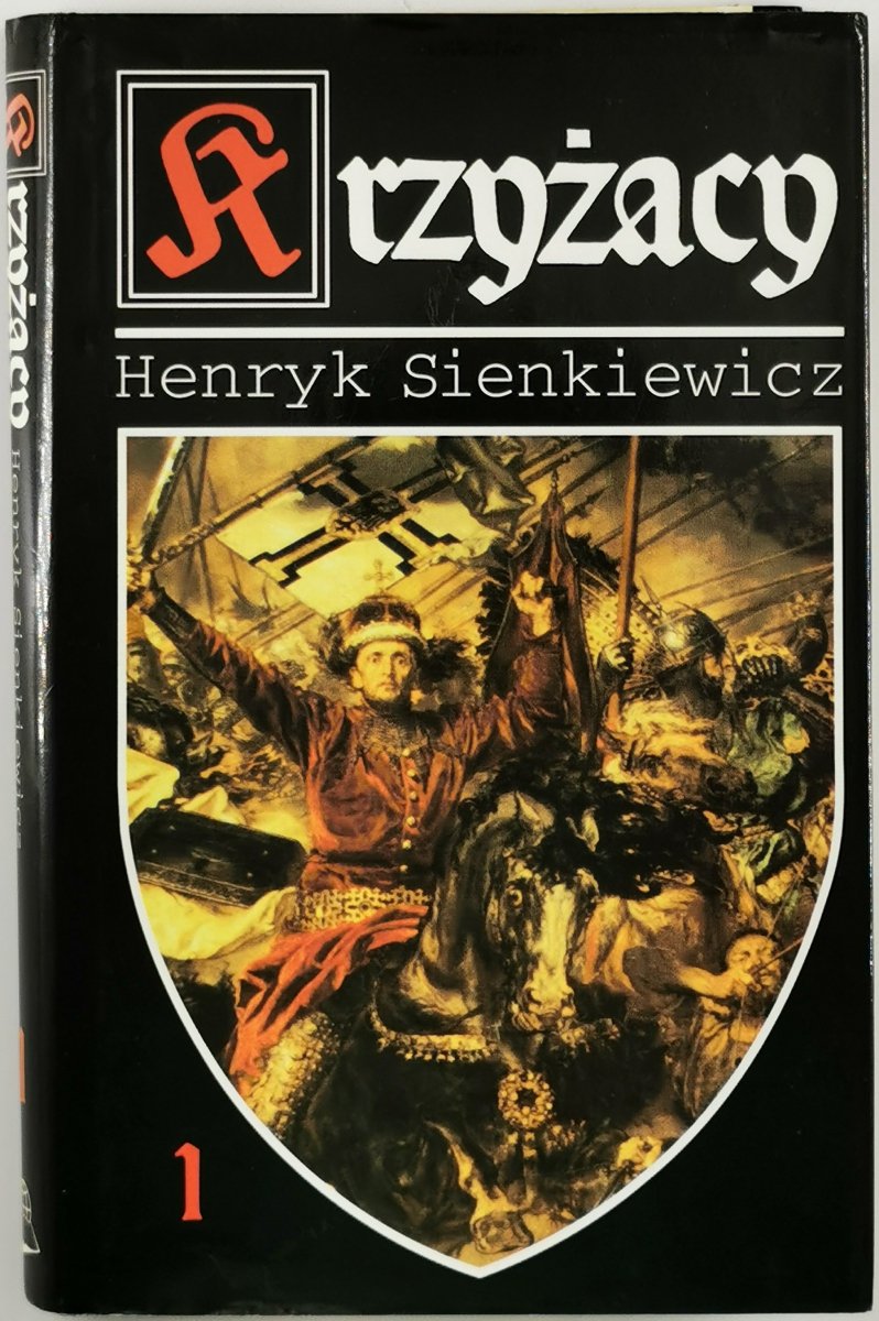 KRZYŻACY 1 - Henryk Sienkiewicz