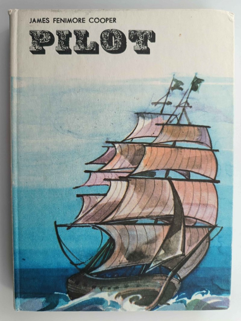 PILOT - James Fenimore Cooper