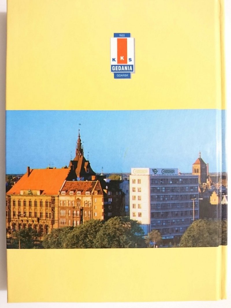 KOLEJOWY KLUB SPORTOWY GEDANIA. 75 LAT - A. Gochniewski i inni 1997