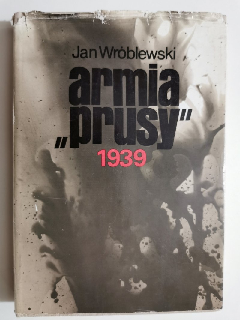 ARMIA „PRUSY” 1939 - Jan Wróblewski