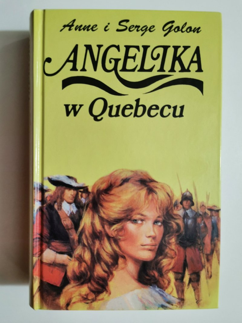 ANGELIKA W QUEBECU - Anne i Serge Golon