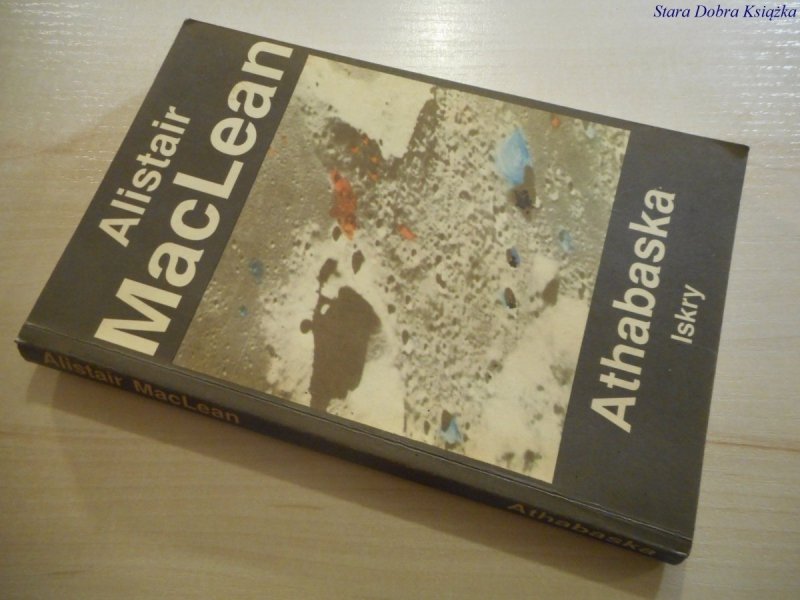 ATHABASKA - Alistair MacLean 1990