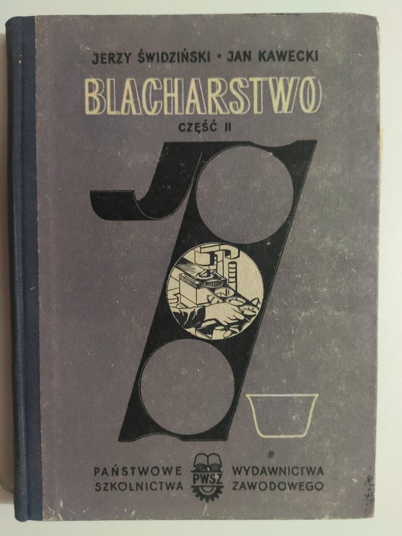 BLACHARSTWO CZĘŚĆ II - Jerzy Świdziński
