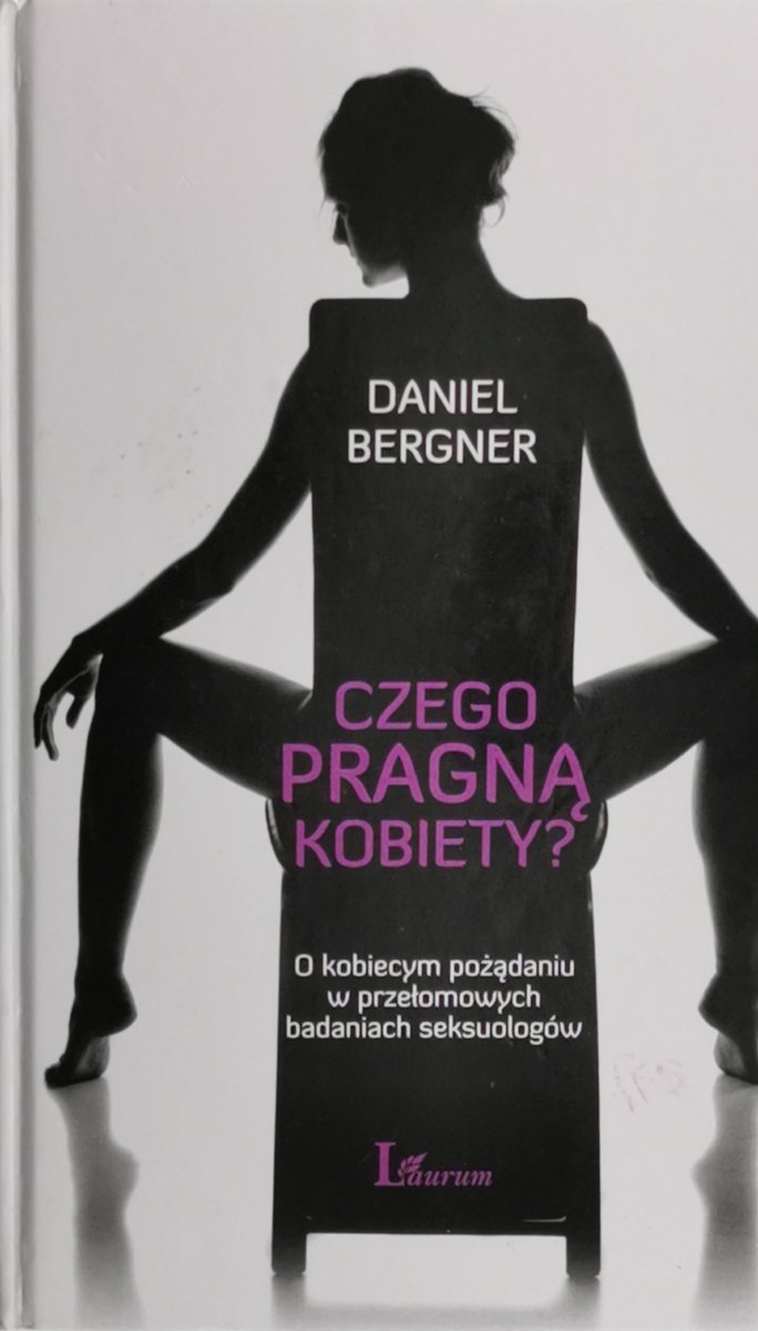 CZEGO PRAGNĄ KOBIETY? - Daniel Bergner