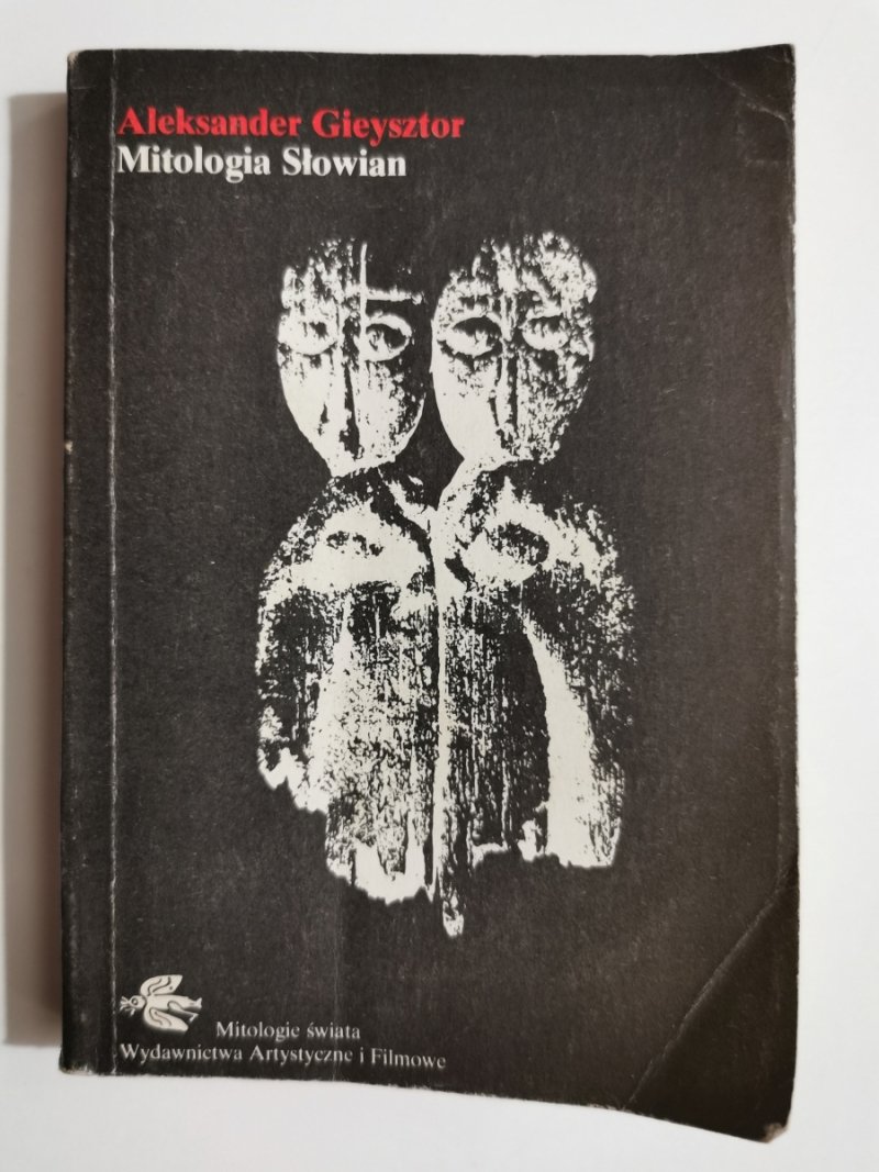 MITOLOGIA SŁOWIAN - Aleksander Gieysztor