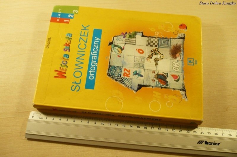 WESOŁA SZKOŁA. SŁOWNICZEK ORTOGRAFICZNY (II 2002)