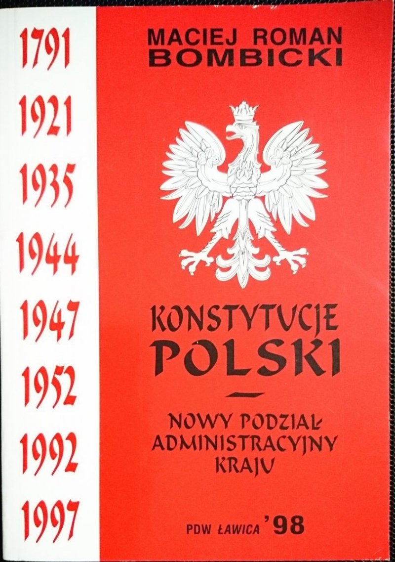 KONSTYTUCJE POLSKI. NOWY PODZIAŁ ADMINISTRACYJNY KRAJU