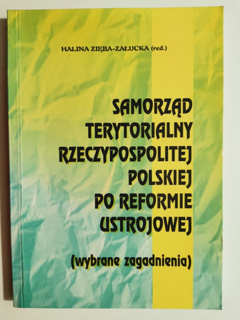 SAMORZĄD TERYTORIALNY RZECZPOSPOLITEJ - Halina Zięba-Załucka