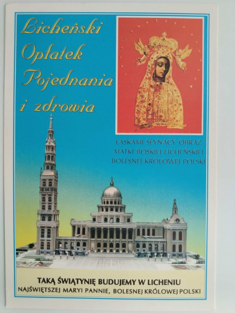 LICHEŃSKI OPŁATEK POJEDNANIA I ZDROWIA