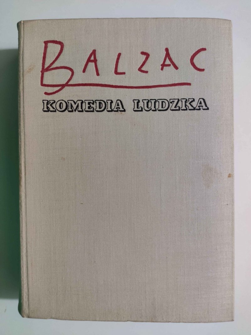 KOMEDIA LUDZKA X - Honoriusz Balzac