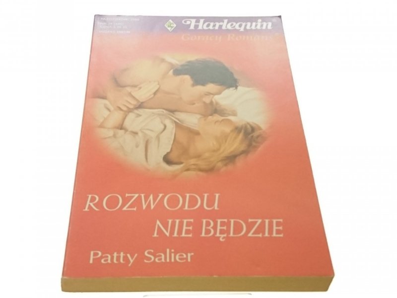 ROZWODU NIE BĘDZIE - Patty Salier (2000)