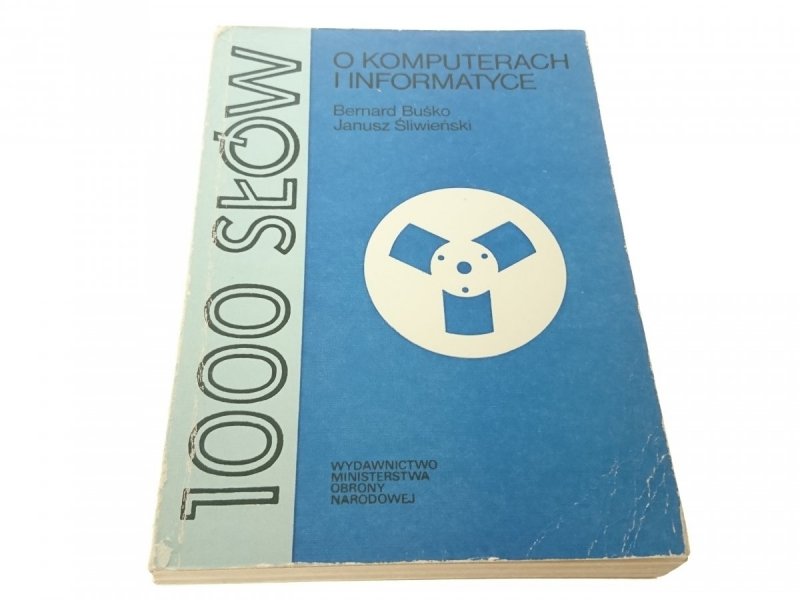 1000 SŁÓW. O KOMPUTERACH I INFORMATYCE  Buśko 1982