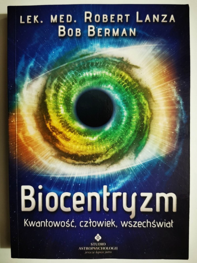 BIOCENTRYZM - Robert Lanza