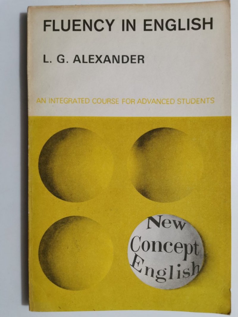 FLUENCY IN ENGLISH - L. G. Alexander 1988